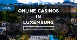 Online Casinos Luxemburg
