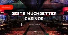 Beste MuchBetter Casinos